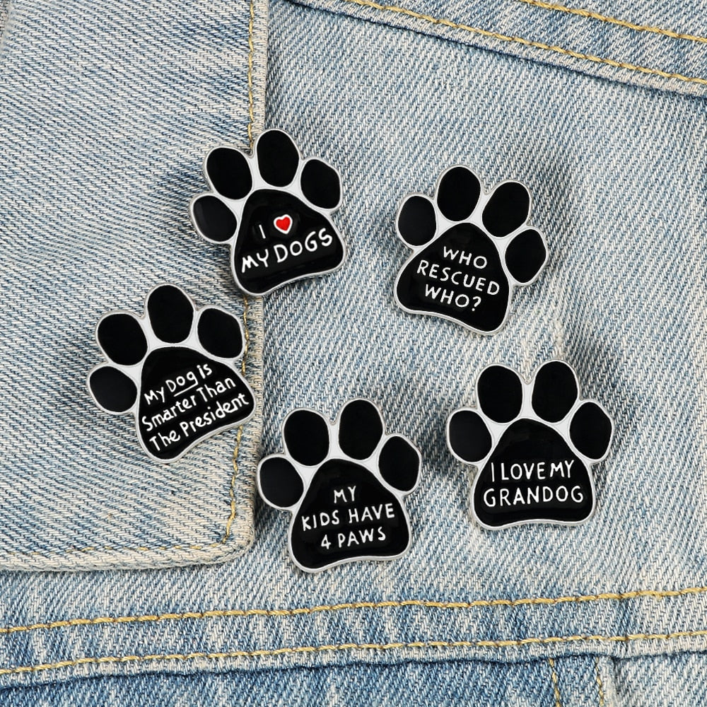 I LOVE MY DOGS Paw Brooch Pins